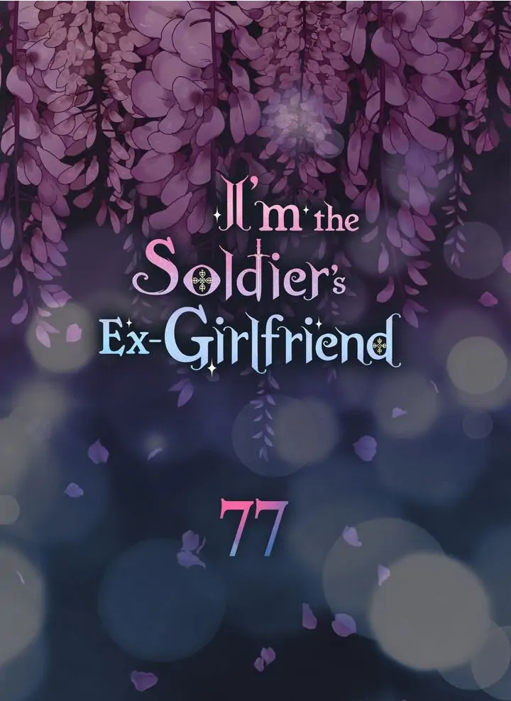 I’m the Ex-Girlfriend of a Soldier chapter 77 - page 7